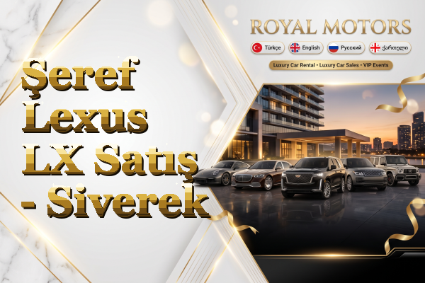 Şeref Lexus LX Satış - Siverek