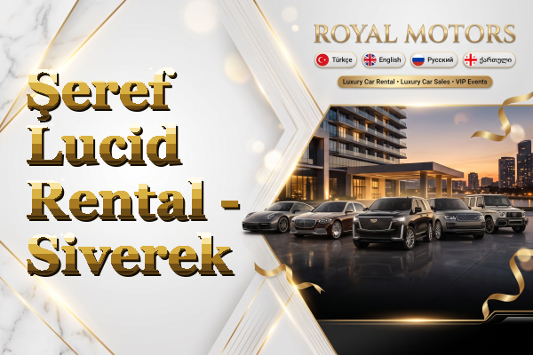 Şeref Lucid Rental - Siverek