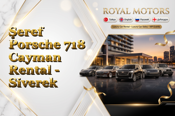 Şeref Porsche 718 Cayman Rental - Siverek