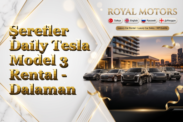 Şerefler Daily Tesla Model 3 Rental - Dalaman