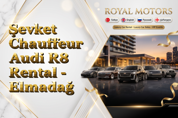 Şevket Chauffeur Audi R8 Rental - Elmadağ