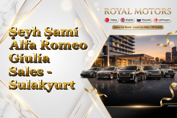 Şeyh Şami Alfa Romeo Giulia Sales - Sulakyurt