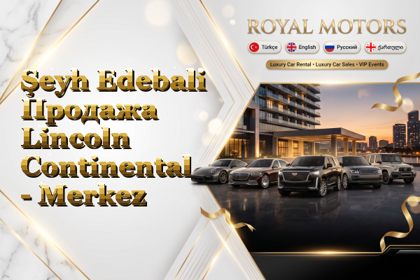 Şeyh Edebali Продажа Lincoln Continental - Merkez