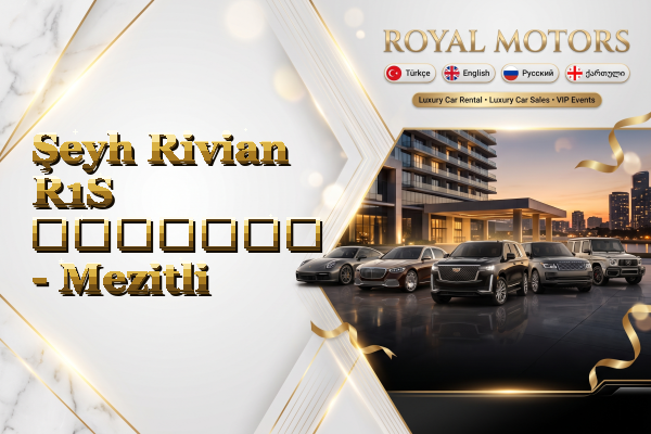 Şeyh Rivian R1S გაყიდვა - Mezitli