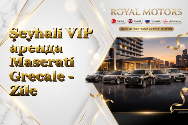 Şeyhali VIP аренда Maserati Grecale - Zile