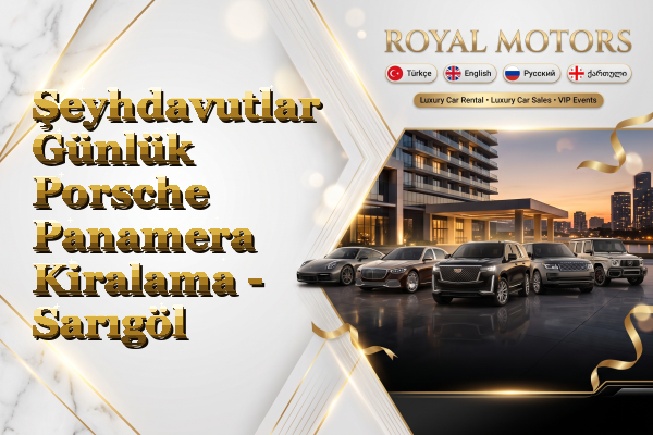 Şeyhdavutlar Günlük Porsche Panamera Kiralama - Sarıgöl