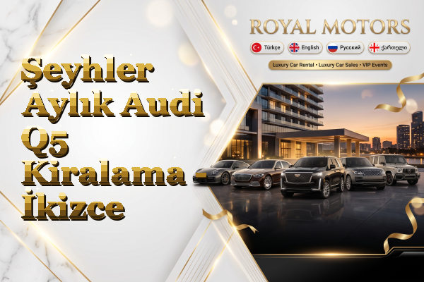 Şeyhler Aylık Audi Q5 Kiralama - İkizce