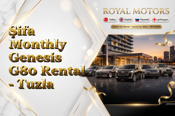 Şifa Monthly Genesis G80 Rental - Tuzla