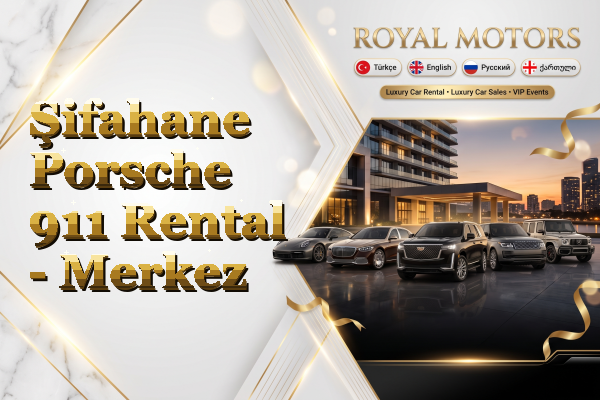 Şifahane Porsche 911 Rental - Merkez