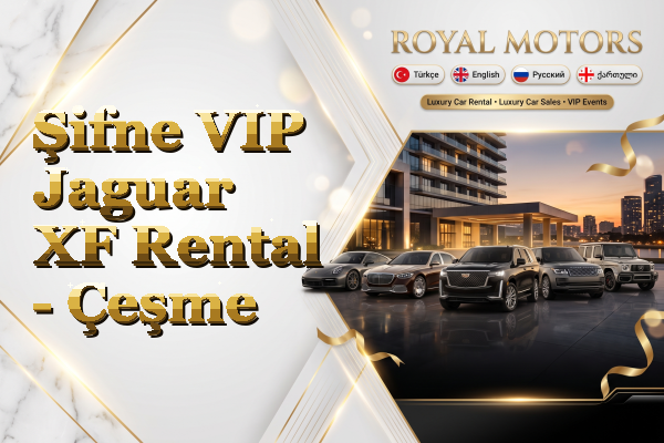 Şifne VIP Jaguar XF Rental - Çeşme