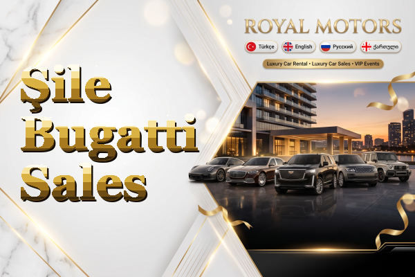 Şile Bugatti Sales