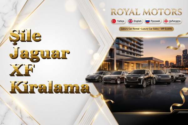 Şile Jaguar XF Kiralama