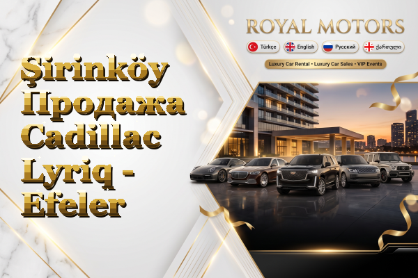 Şirinköy Продажа Cadillac Lyriq - Efeler