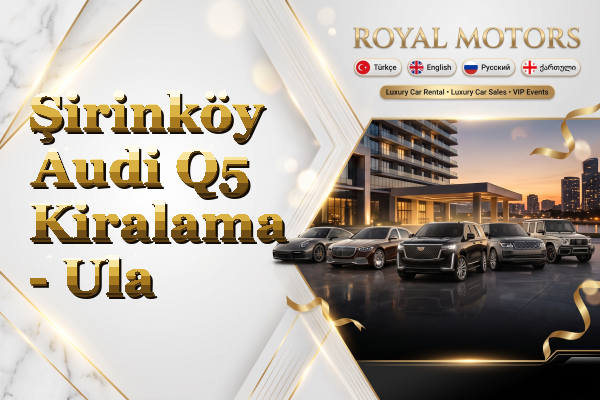 Şirinköy Audi Q5 Kiralama - Ula
