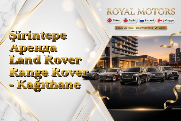 Şirintepe Аренда Land Rover Range Rover - Kağıthane