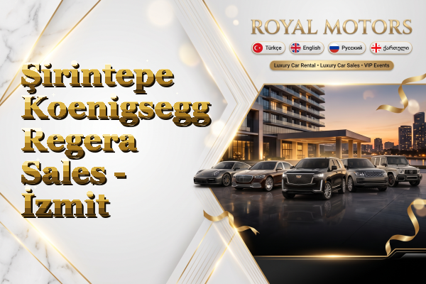 Şirintepe Koenigsegg Regera Sales - İzmit