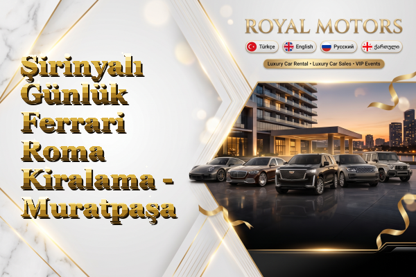 Şirinyalı Günlük Ferrari Roma Kiralama - Muratpaşa