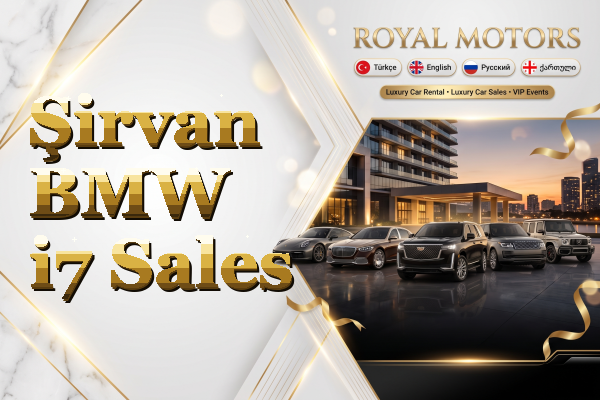 Şirvan BMW i7 Sales