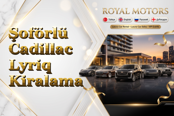 Şoförlü Cadillac Lyriq Kiralama