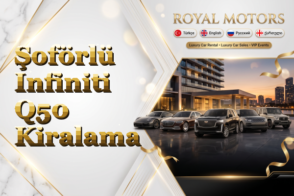 Şoförlü Infiniti Q50 Kiralama