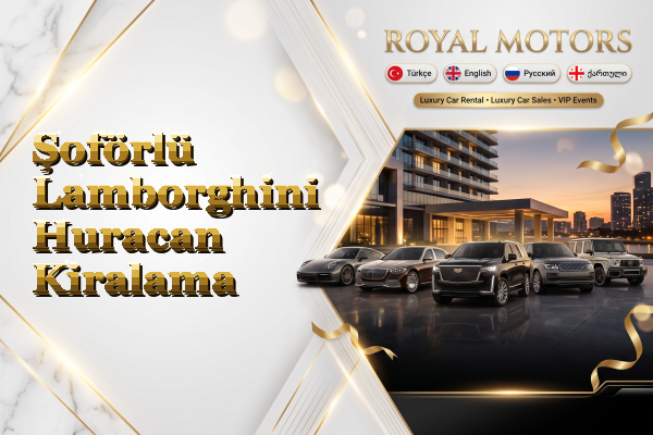 Şoförlü Lamborghini Huracan Kiralama