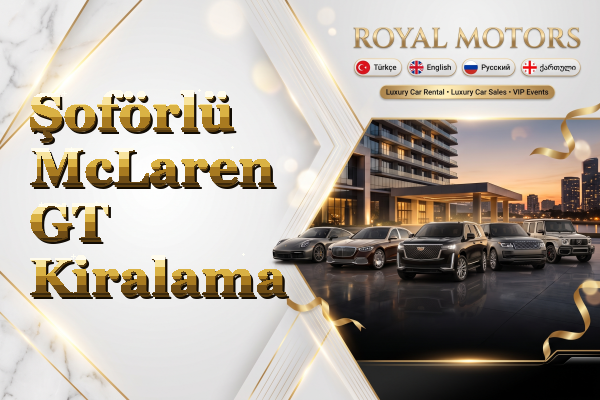 Şoförlü McLaren GT Kiralama