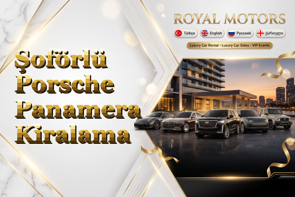 Şoförlü Porsche Panamera Kiralama