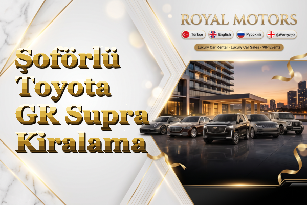 Şoförlü Toyota GR Supra Kiralama
