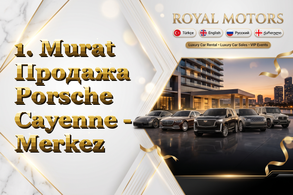 1. Murat Продажа Porsche Cayenne - Merkez