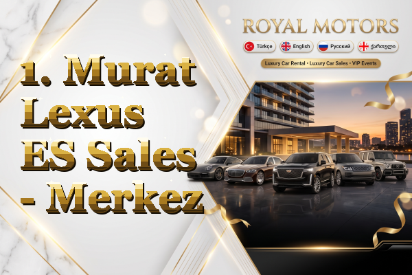1. Murat Lexus ES Sales - Merkez