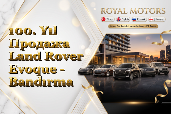 100. Yıl Продажа Land Rover Evoque - Bandırma