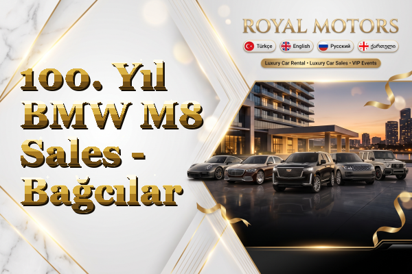 100. Yıl BMW M8 Sales - Bağcılar
