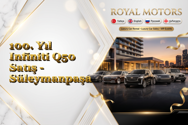 100. Yıl Infiniti Q50 Satış - Süleymanpaşa