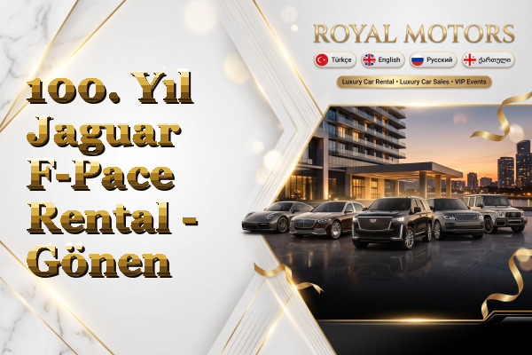 100. Yıl Jaguar F-Pace Rental - Gönen