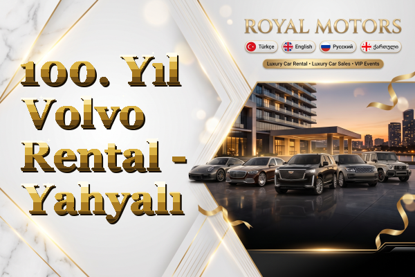 100. Yıl Volvo Rental - Yahyalı