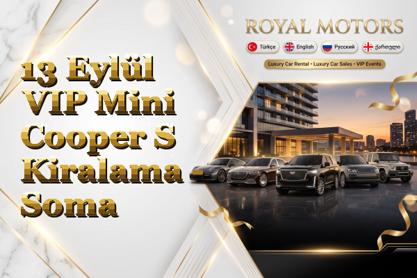 13 Eylül VIP Mini Cooper S Kiralama - Soma