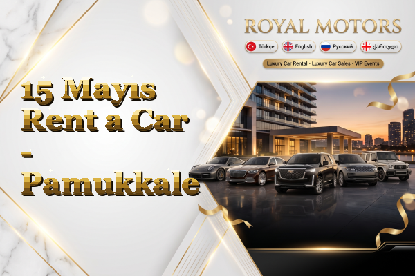 15 Mayıs Rent a Car - Pamukkale