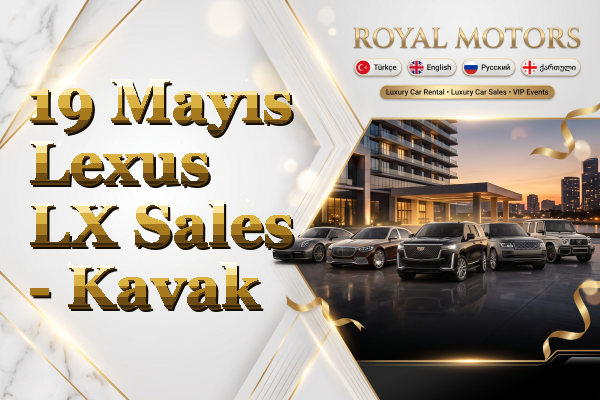 19 Mayıs Lexus LX Sales - Kavak
