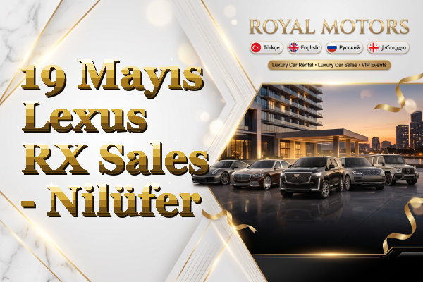 19 Mayıs Lexus RX Sales - Nilüfer