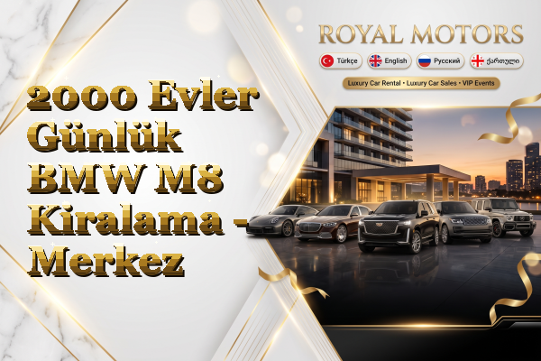 2000 Evler Günlük BMW M8 Kiralama - Merkez