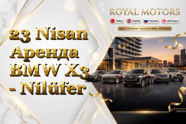 23 Nisan Аренда BMW X3 - Nilüfer