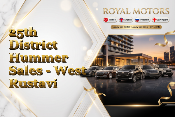 25th District Hummer Sales - West Rustavi
