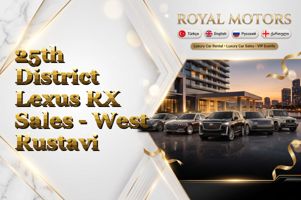 25th District Lexus RX Sales - West Rustavi