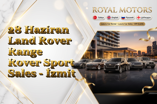 28 Haziran Land Rover Range Rover Sport Sales - İzmit