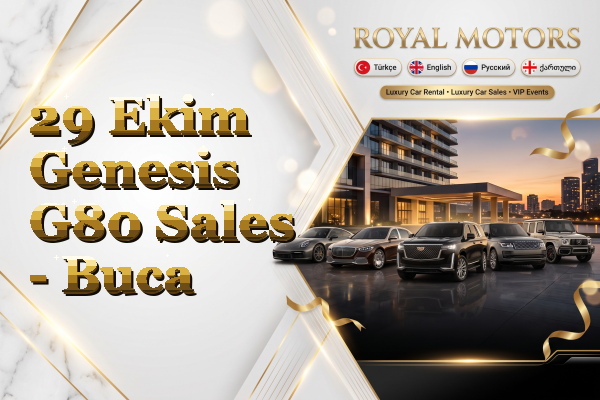 29 Ekim Genesis G80 Sales - Buca