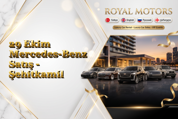 29 Ekim Mercedes-Benz Satış - Şehitkamil