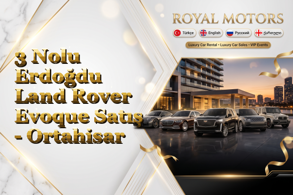 3 Nolu Erdoğdu Land Rover Evoque Satış - Ortahisar