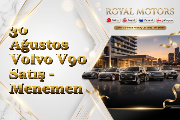 30 Ağustos Volvo V90 Satış - Menemen