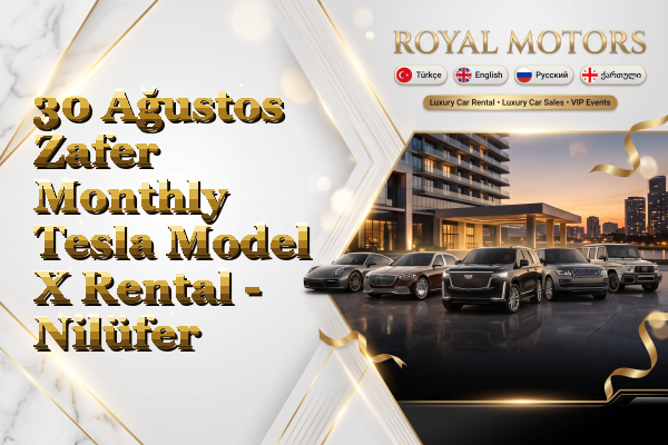 30 Ağustos Zafer Monthly Tesla Model X Rental - Nilüfer