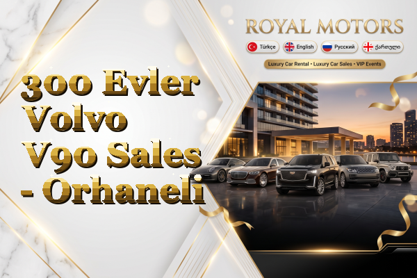 300 Evler Volvo V90 Sales - Orhaneli